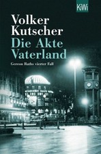 Die Akte Vaterland (Gereon Rath Bd 4) von Volker Kutscher ☆Guter Zustand☆