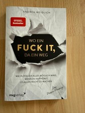 Wo ein Fuck it, da ein Weg