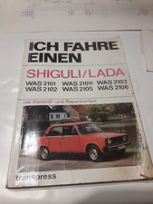 Ich fahre einen Shiguli/Lada