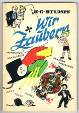 Wir zaubern. Hans-Gerhard Stumpf. Altberliner Verlag 1957