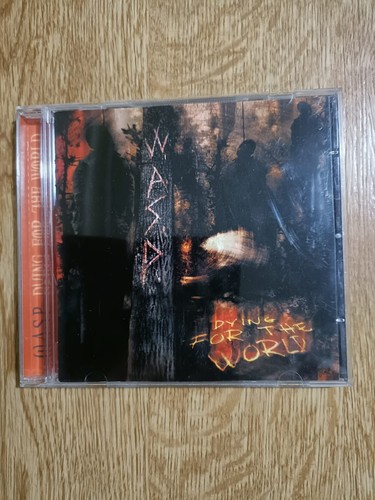 Dying for the - world, w.a.s.p