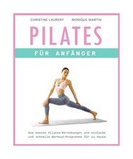 Pilates für Anfänger: Die