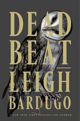 Dead beat leigh bardugo - beat,