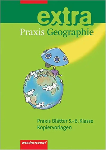 Praxis geographie extra - praxis, /