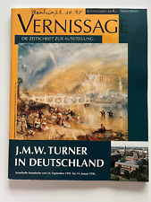 3634 VERNISSAGE - Die Zeitschrift zur Ausstellung. J.M.W. Turner in Deutschland