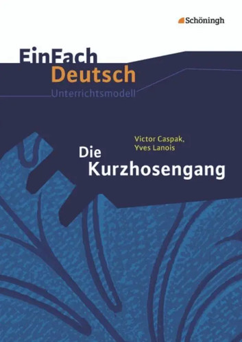 Die kurzhosengang einfach - die, kurzhosengang.