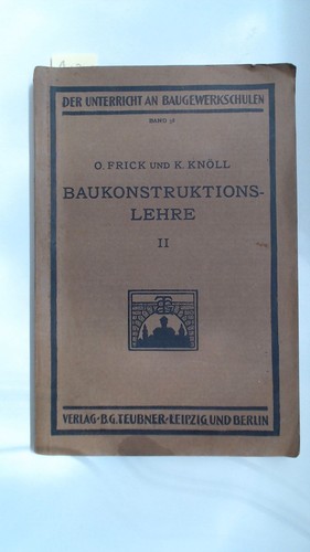Baukonstruktionslehre - , 2