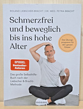Roland Liebscher-Bracht - Schmerzfrei und beweglich bis ins hohe Alter