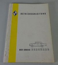 Betriebsanleitung / Handbuch Borgward P100 "Der große Borgward" von 09/1960