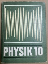 Physik Klasse 10 DDR Schulbuch
