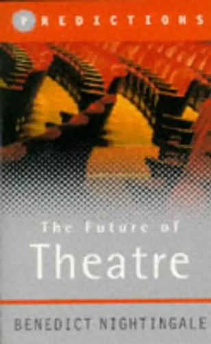 The future theatre - the,