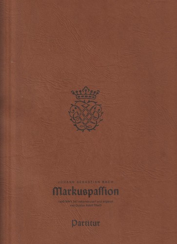 Bach markuspassion bwv 247 - markuspassion,