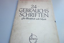 Grafik Schrift 24 Gebrauchsschriften  für Werkstatt und Schule Callwey München