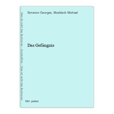 Das Gefängnis Georges