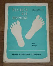 Das Buch der Fußpflege. Ruck
