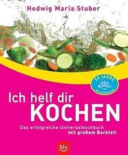 Ich helf dir kochen: Das
