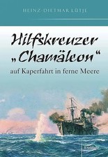 Hilfskreuzer "Chamäleon" auf
