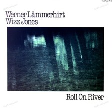 Werner Lämmerhirt / Wizz Jones - Roll On River LP + Insert (VG+/VG) .