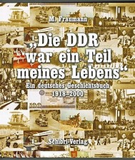 Die DDR war ein Teil meines