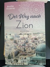 Der Weg nach Zion | Bodie Thoene | Taschenbuch | Zion Chroniken | 512 S. | 2023