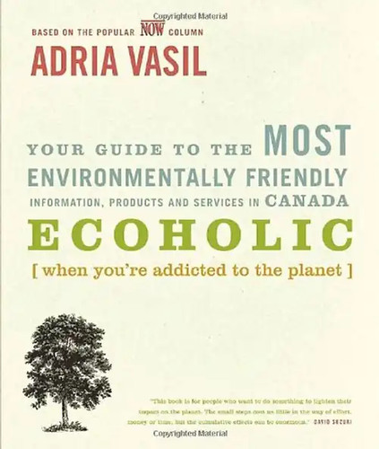 Ecoholic your guide - ecoholic:, the