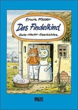 Das Findelkind von Erwin Moser | Buch | Zustand gut
