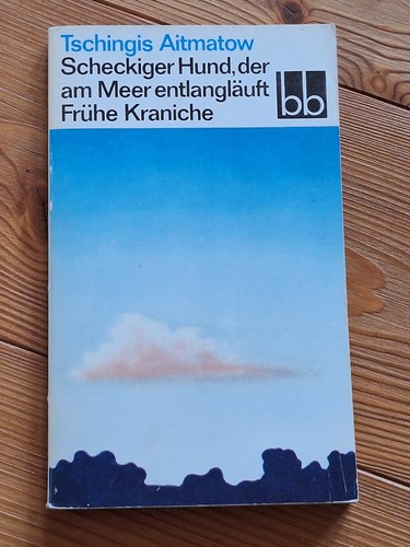 Tschingis aitmatow scheckiger - aitmatow:,