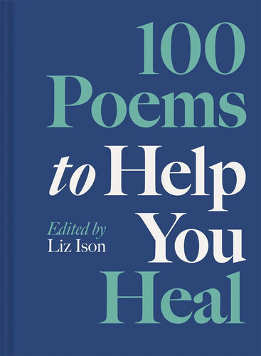 100 poems help - to, heal