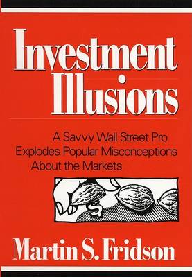 Investment illusions savvy - investment, a