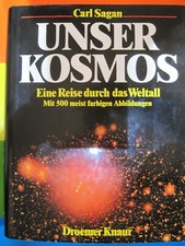 Unser Kosmos Carl Sagan Eine Reise durch das Weltall 3-426-26058-1