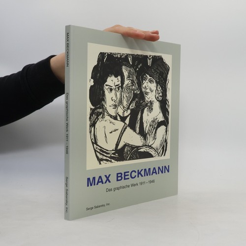 Max beckmann das graphische - beckmann:,