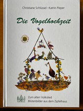 Buch - Die Vogelhochzeit - zum alten Volkslied Blütenbilder aus dem Zipfelhaus