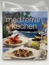 Mediterran kochen.