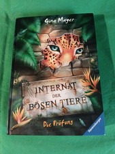 Internat der bösen Tiere, Band 1: Die Prüfung von Gina Mayer (2020, Gebundene...