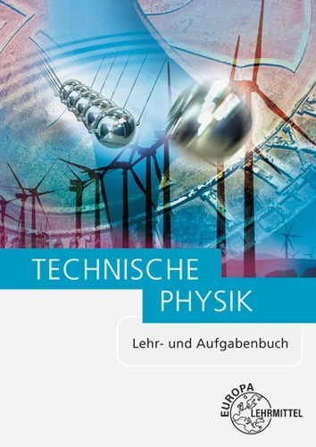 Technische physik lehr und - physik:, lehr-