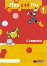 Flex und Flo / Flex und Flo - Ausgabe 2007. Ausgabe 2007 / Themenheft Geometrie