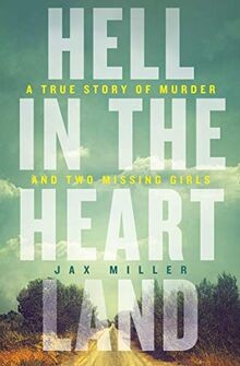 Hell the heartland a true - hell, in