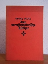 Der vorreformatorische Luther