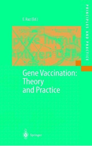 Gene vaccination theory - vaccination:,