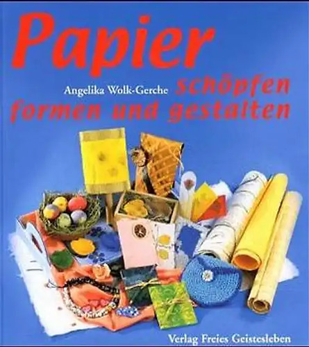 Papier schöpfen und - -,