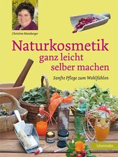 Naturkosmetik ganz leicht