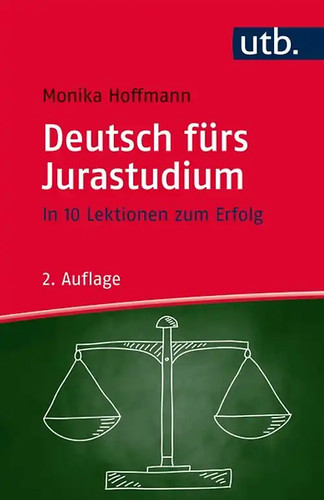 Deutsch fürs jurastudium - deutsch,