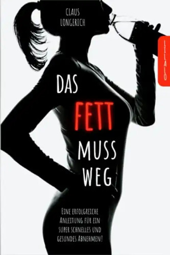 Das fett muss weg - muss, weg!:
