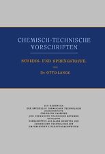 Schieß- & Sprengstoffe Explosivstoffe Dr. Otto Lange 1924 Chemische Vorschriften