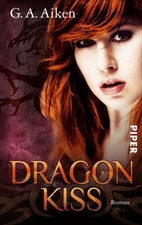 Dragon Kiss : Roman G. A