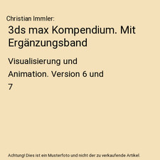 3ds max Kompendium. Mit