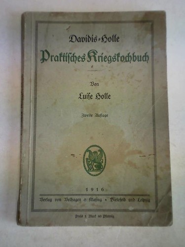 Praktisches kriegskochbuch - praktisches,