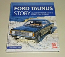Ford Taunus Story | alle Generationen seit 1945 Buckel Knudsen & Co | NEU 2022