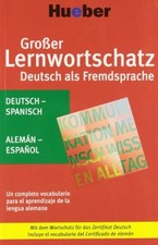 Großer Lernwortschatz Deutsch als Fremdsprache: Un completo Buch Hueber Verlag