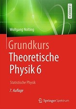 Grundkurs Theoretische Physik